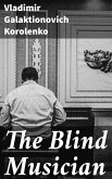 The Blind Musician (eBook, ePUB)