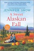 A Sweet Alaskan Fall (eBook, ePUB)