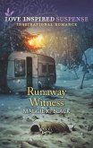 Runaway Witness (Mills & Boon Love Inspired Suspense) (Protected Identities, Book 2) (eBook, ePUB)
