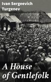 A House of Gentlefolk (eBook, ePUB)