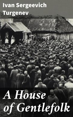 A House of Gentlefolk (eBook, ePUB) - Turgenev, Ivan Sergeevich