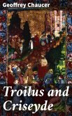 Troilus and Criseyde (eBook, ePUB)