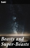 Beasts and Super-Beasts (eBook, ePUB)