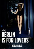 Berlin is for Lovers (eBook, ePUB)