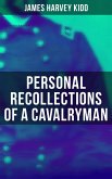 Personal Recollections of a Cavalryman (eBook, ePUB)