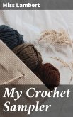 My Crochet Sampler (eBook, ePUB)