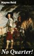 No Quarter! (eBook, ePUB) - Bild 1