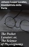 The Pocket Lavater; or, The Science of Physiognomy (eBook, ePUB)