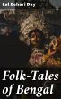 Folk-Tales of Bengal (eBook, ePUB) - Bild 1