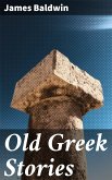Old Greek Stories (eBook, ePUB)