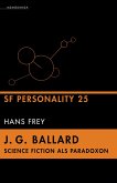 J. G. Ballard - Science Fiction als Paradoxon (eBook, ePUB)