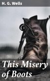 This Misery of Boots (eBook, ePUB)