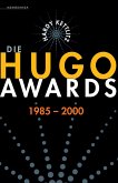 Die Hugo Awards 1985-2000 (eBook, ePUB)