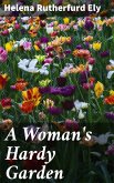A Woman's Hardy Garden (eBook, ePUB)