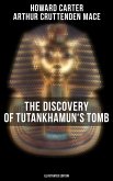The Discovery of Tutankhamun's Tomb (Illustrated Edition) (eBook, ePUB)