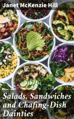 Salads, Sandwiches and Chafing-Dish Dainties (eBook, ePUB) - Hill, Janet Mckenzie