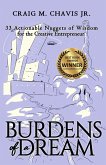 Burdens of a Dream: 33 Actionable Nuggets of Wisdom for the Creative Entrepreneur (eBook, ePUB)