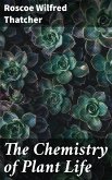 The Chemistry of Plant Life (eBook, ePUB)
