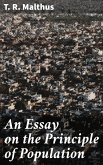 An Essay on the Principle of Population (eBook, ePUB)