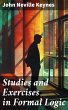 Studies and Exercises in Formal Logic... - Bild 1