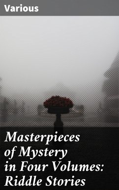 Masterpieces of Mystery in Four Volumes: Riddle Stories (eBook, ePUB) - Various