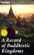 A Record of Buddhistic Kingdoms (eBook,... - Bild 1