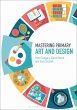 Mastering Primary Art and Design... - Bild 1