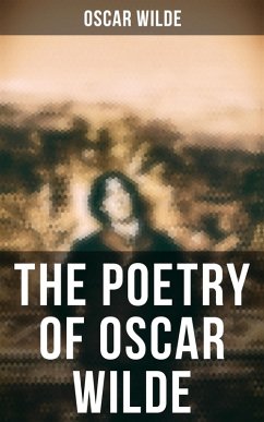 The Poetry of Oscar Wilde (eBook, ePUB) - Wilde, Oscar