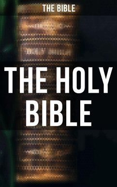 The Holy Bible (eBook, ePUB) - Bible, The