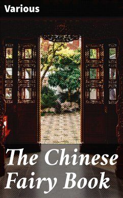 The Chinese Fairy Book (eBook, ePUB) - Various