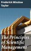 The Principles of Scientific Management (eBook, ePUB)