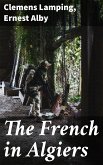 The French in Algiers (eBook, ePUB)