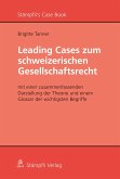 Leading Cases zum schweizerischen Gesellschaftsrecht (eBook, PDF)