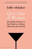 Quit Like a Woman (eBook, ePUB)
