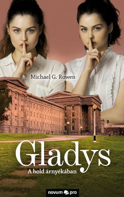 Gladys (eBook, ePUB) - Rowen, Michael G.