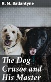 The Dog Crusoe and His Master (eBook, ePUB)