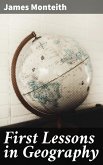 First Lessons in Geography (eBook, ePUB)