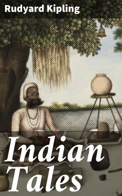 Indian Tales (eBook, ePUB) - Kipling, Rudyard
