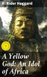 A Yellow God: An Idol of Africa (eBook,... - Bild 1