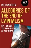 Allegories of the End of Capitalism (eBook, ePUB)