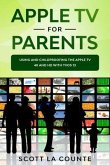 Apple TV For Parents (eBook, ePUB)