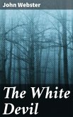 The White Devil (eBook, ePUB)