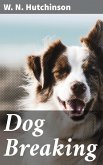 Dog Breaking (eBook, ePUB)