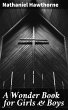 A Wonder Book for Girls & Boys (eBook,... - Bild 1
