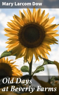 Cover Old Days at Beverly Farms (eBook, ePUB)