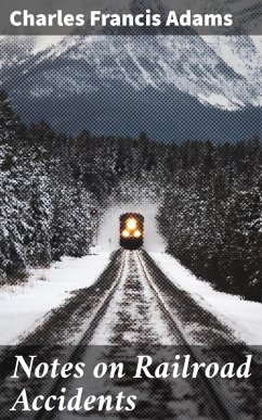 Cover Notes on Railroad Accidents (eBook, ePUB)