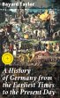 A History of Germany from the Earliest... - Bild 1