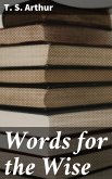 Words for the Wise (eBook, ePUB)