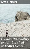 Human Personality and Its Survival of Bodily Death (eBook, ePUB)