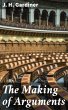 The Making of Arguments (eBook, ePUB) - Bild 1